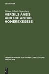 Schmit-Neuerburg T.  Vergils &#196;neis und die antike Homerexegese